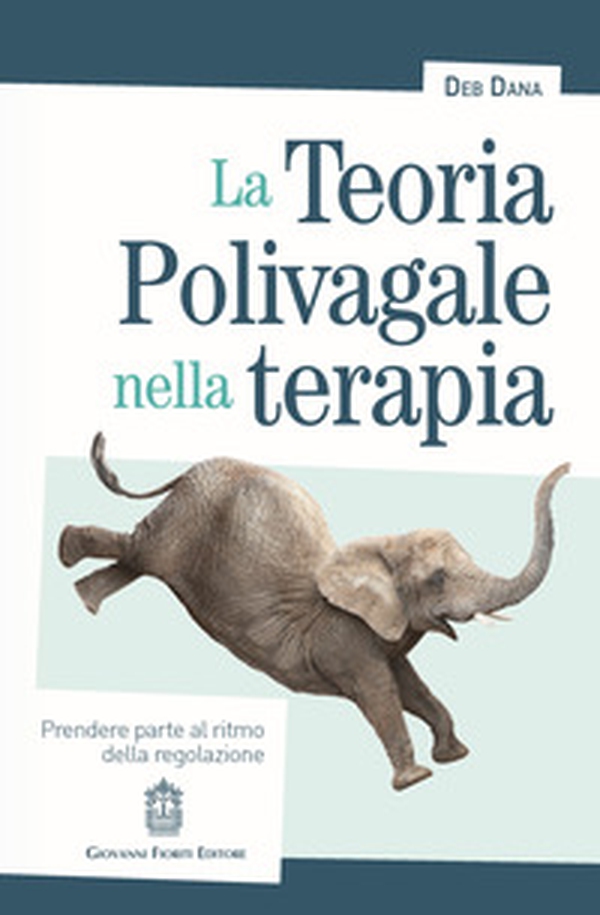 La teoria polivagale nella terapia. Prendere parte al ritmo della regolazione - Librerie.coop La teoria polivagale nella terapia. Prendere parte al ritmo della regolazione - Librerie.coop