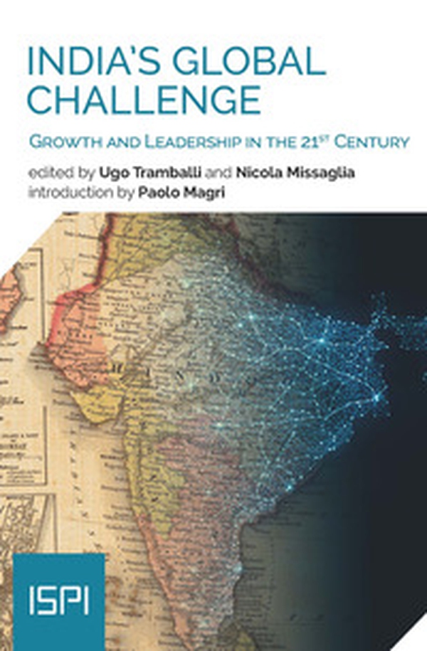 India's global challenge. Growth and Leadership in the 21st Century - Librerie.coop India's global challenge. Growth and Leadership in the 21st Century - Librerie.coop