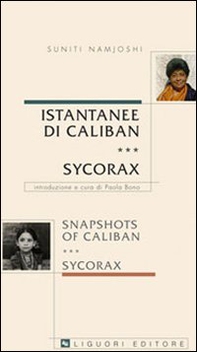 Istantanee di Caliban. Sycorax-Snapshots of Caliban. Sycorax - Librerie.coop