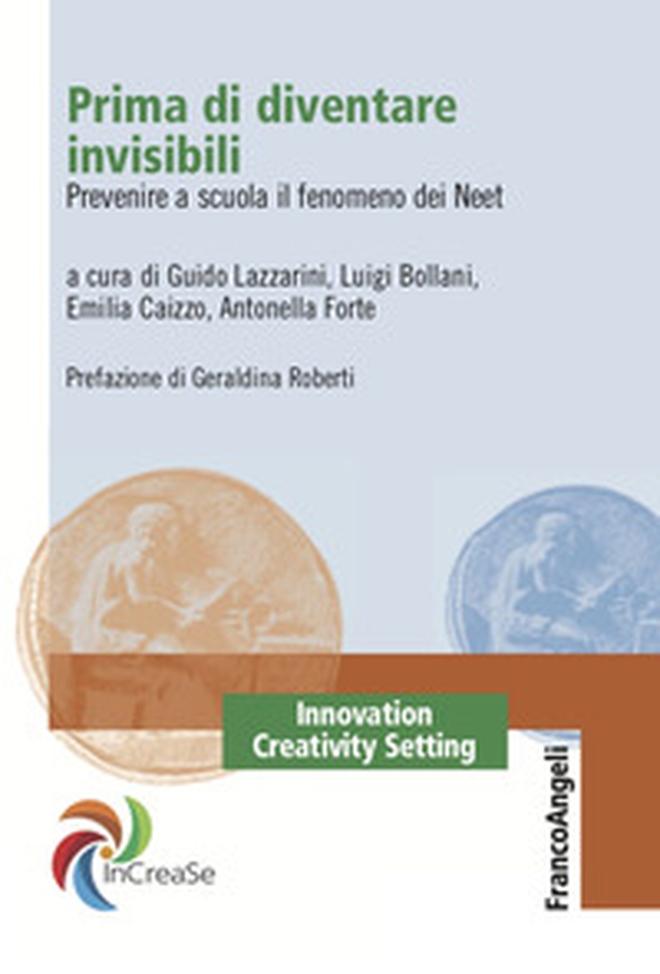 Prima di diventare invisibili. Prevenire a scuola il fenomeno dei Neet - Librerie.coop Prima di diventare invisibili. Prevenire a scuola il fenomeno dei Neet - Librerie.coop