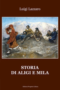 Storia di Aligi e Mila - Librerie.coop