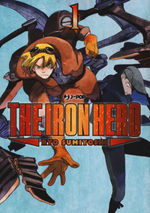 The iron hero - Vol. 1 - Librerie.coop The iron hero - Vol. 1 - Librerie.coop