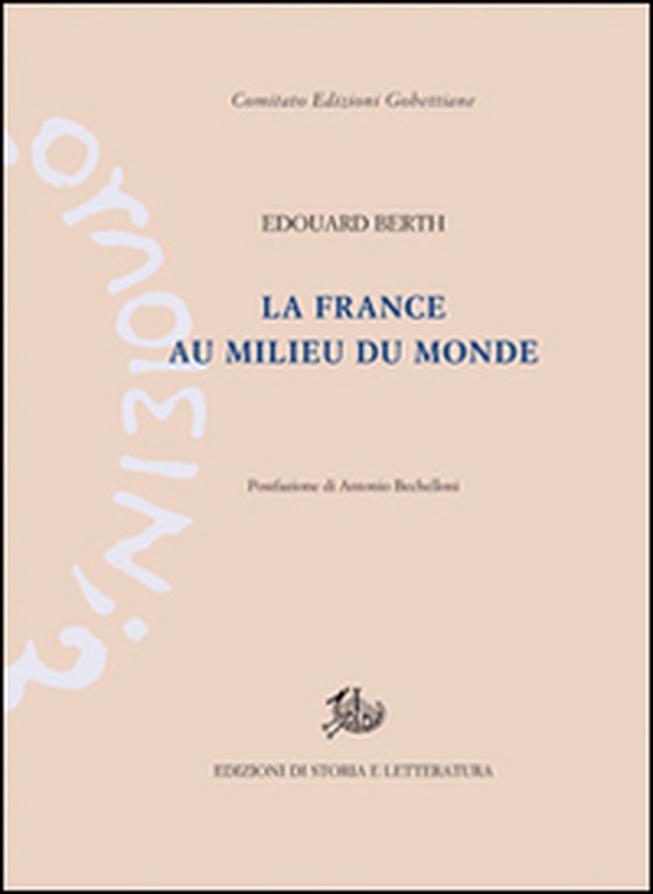 La France au milieu du monde - Librerie.coop La France au milieu du monde - Librerie.coop