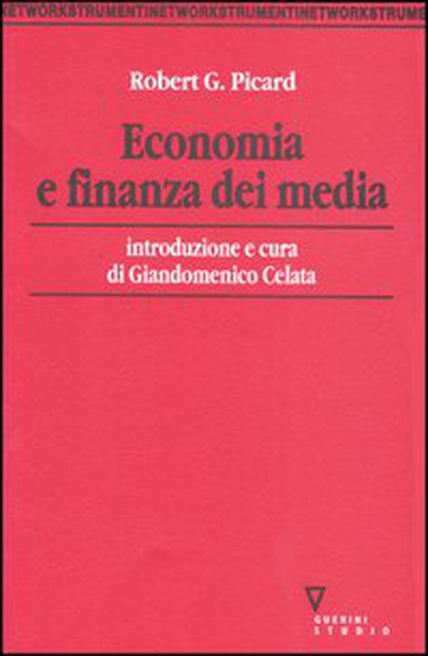 Economia e finanza dei media - Librerie.coop Economia e finanza dei media - Librerie.coop