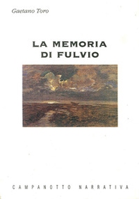 La memoria di Fulvio - Librerie.coop