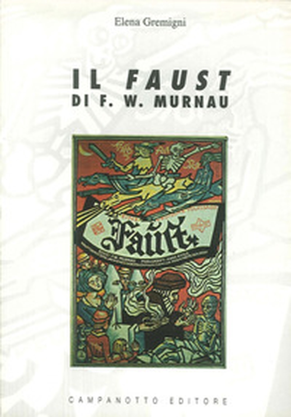 Il «Faust» di F. W. Murnau - Librerie.coop Il «Faust» di F. W. Murnau - Librerie.coop