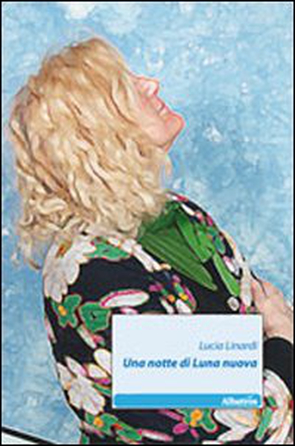 Una notte di Luna nuova - Librerie.coop Una notte di Luna nuova - Librerie.coop