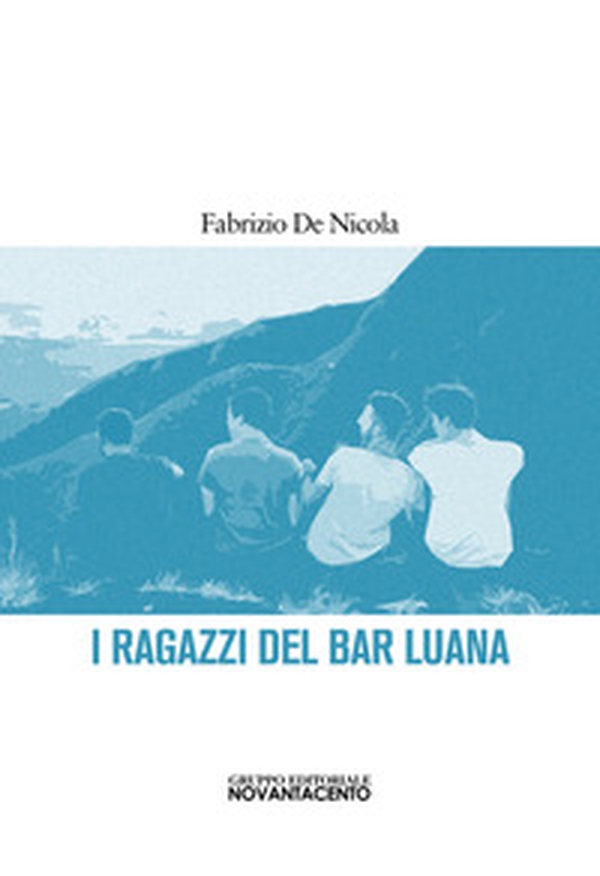 I ragazzi del bar Luana - Librerie.coop I ragazzi del bar Luana - Librerie.coop