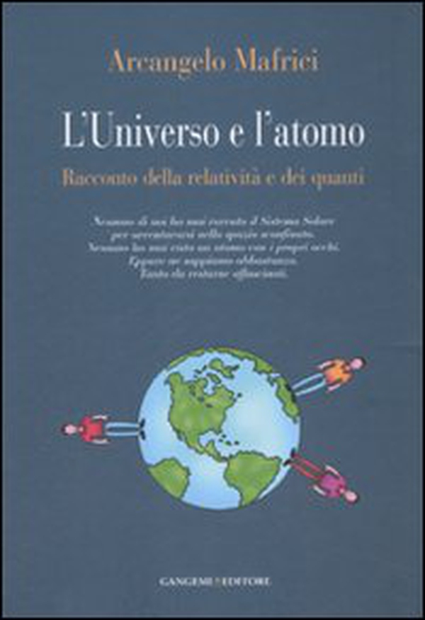 L'universo e l'atomo. Racconto della relatività e dei quanti - Librerie.coop L'universo e l'atomo. Racconto della relatività e dei quanti - Librerie.coop