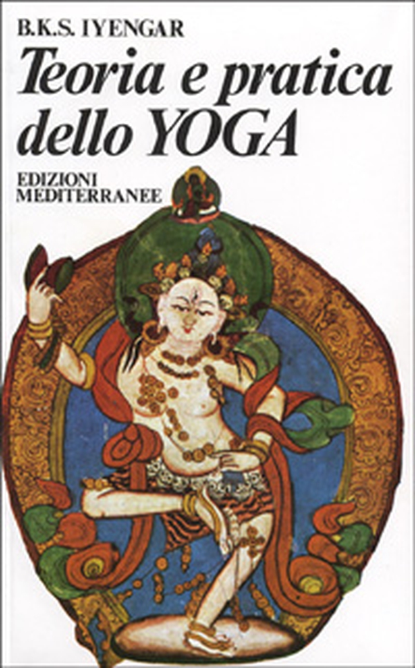 Teoria e pratica dello yoga - Librerie.coop Teoria e pratica dello yoga - Librerie.coop