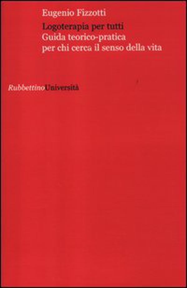 Logoterapia per tutti. Guida teorico pratica per chi cerca senso della vita - Librerie.coop Logoterapia per tutti. Guida teorico pratica per chi cerca senso della vita - Librerie.coop