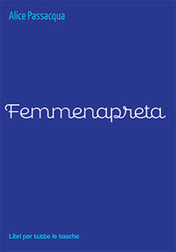 Femmenapreta - Librerie.coop Femmenapreta - Librerie.coop