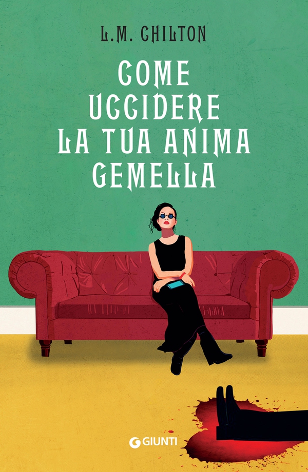 Come uccidere la tua anima gemella - Librerie.coop Come uccidere la tua anima gemella - Librerie.coop