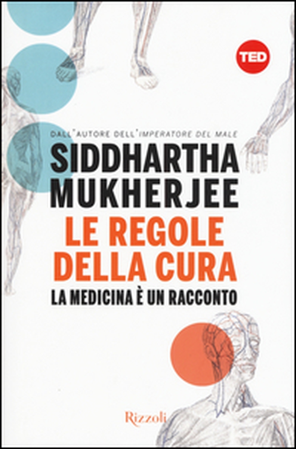 Le regole della cura. La medicina è un racconto - Librerie.coop Le regole della cura. La medicina è un racconto - Librerie.coop