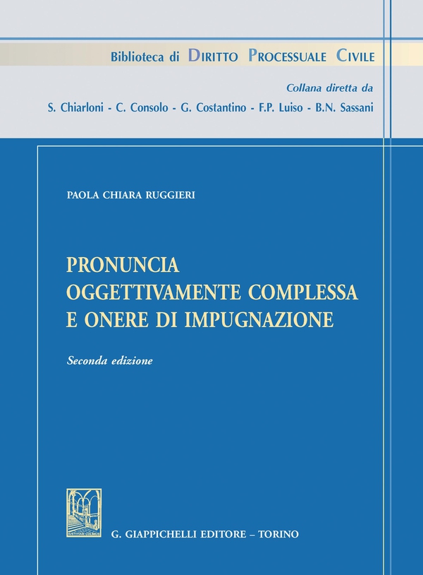 Pronuncia oggettivamente complessa e onere di impugnazione- e-Book - Librerie.coop Pronuncia oggettivamente complessa e onere di impugnazione- e-Book - Librerie.coop