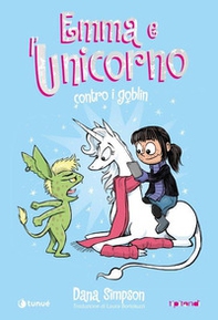 Emma e l'unicorno contro i goblin - Librerie.coop