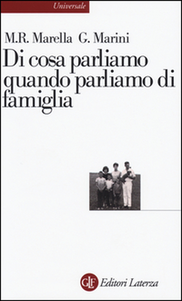 Di cosa parliamo quando parliamo di famiglia - Librerie.coop Di cosa parliamo quando parliamo di famiglia - Librerie.coop