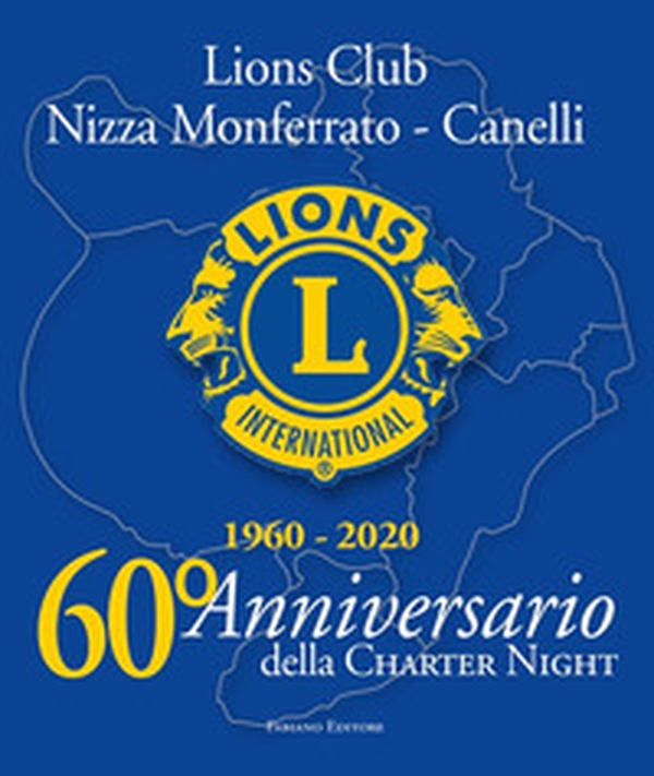 60° Anniversario della Charter Night. 1960-2020 - Librerie.coop 60° Anniversario della Charter Night. 1960-2020 - Librerie.coop