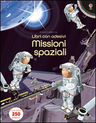 Missioni spaziali. Con adesivi - Librerie.coop