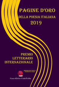 Pagine d'oro della poesia italiana 2019. Premio Letterario Internazionale - Librerie.coop