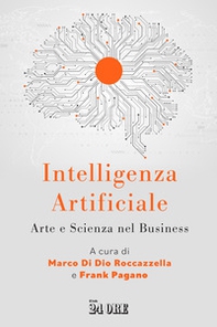 Intelligenza artificiale. Arte e scienza nel business - Librerie.coop