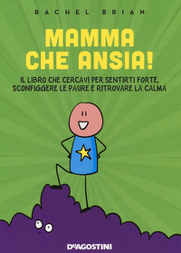 Mamma che ansia! Il libro che cercavi per sentirti forte, sconfiggere le paure e ritrovare la calma - Librerie.coop Mamma che ansia! Il libro che cercavi per sentirti forte, sconfiggere le paure e ritrovare la calma - Librerie.coop