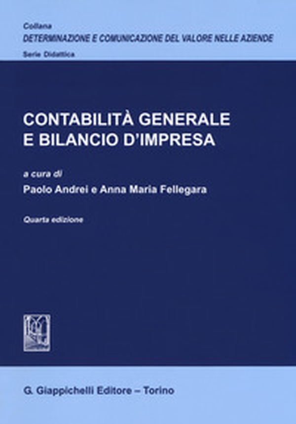 Contabilità generale e bilancio d'impresa - Librerie.coop Contabilità generale e bilancio d'impresa - Librerie.coop