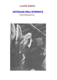 Artigiani dell'eternità (Pietrasanta) - Librerie.coop