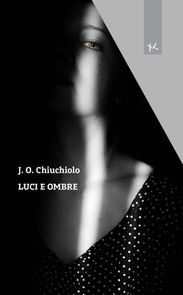 Luci e ombre - Librerie.coop Luci e ombre - Librerie.coop
