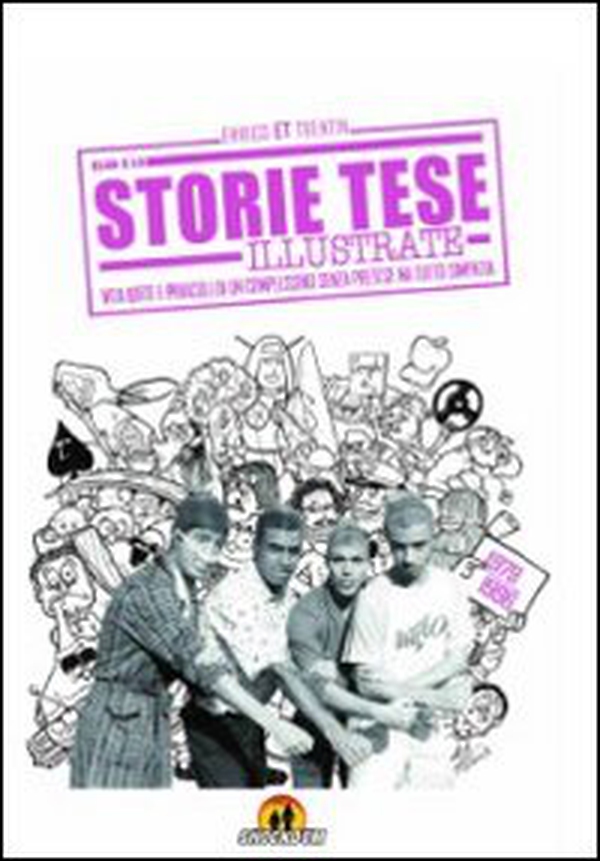 Storie Tese illustrate. (1979-1996) - Librerie.coop Storie Tese illustrate. (1979-1996) - Librerie.coop