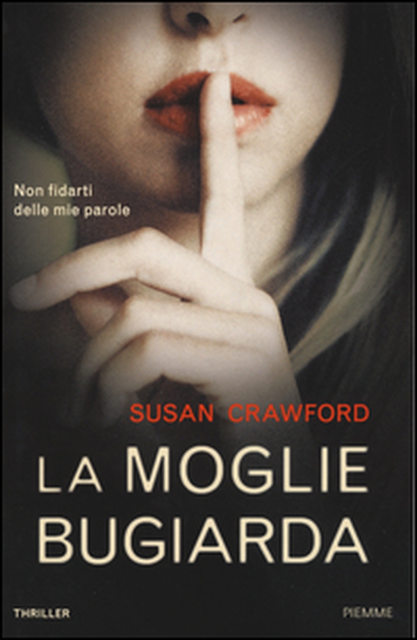 La moglie bugiarda - Librerie.coop La moglie bugiarda - Librerie.coop