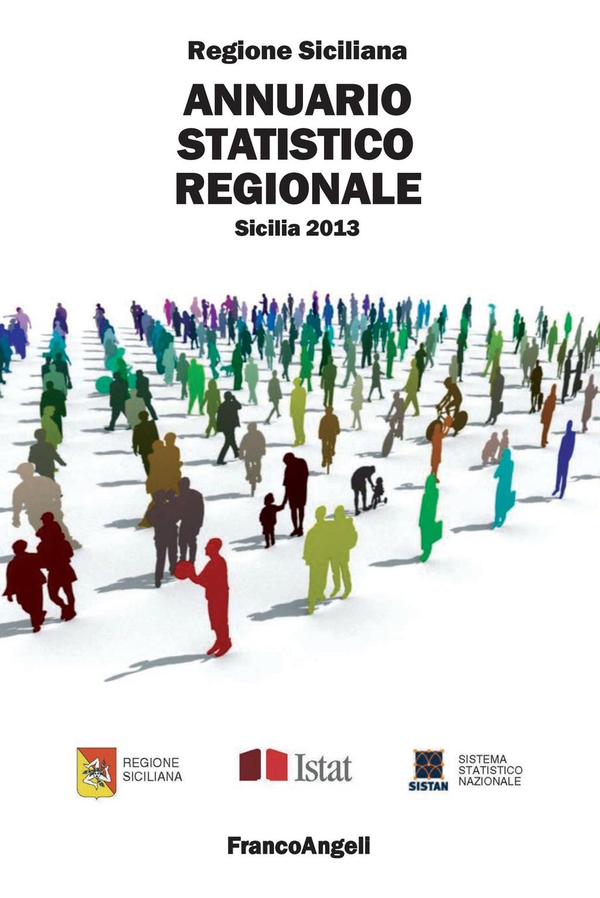 Annuario statistico regionale. Sicilia 2013 - Librerie.coop Annuario statistico regionale. Sicilia 2013 - Librerie.coop