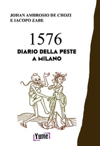 1576. Diario della peste a Milano - Librerie.coop
