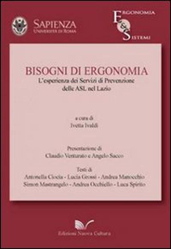 Bisogni di ergonomia. I servizi di prevenzione delle ASL del Lazio - Librerie.coop Bisogni di ergonomia. I servizi di prevenzione delle ASL del Lazio - Librerie.coop