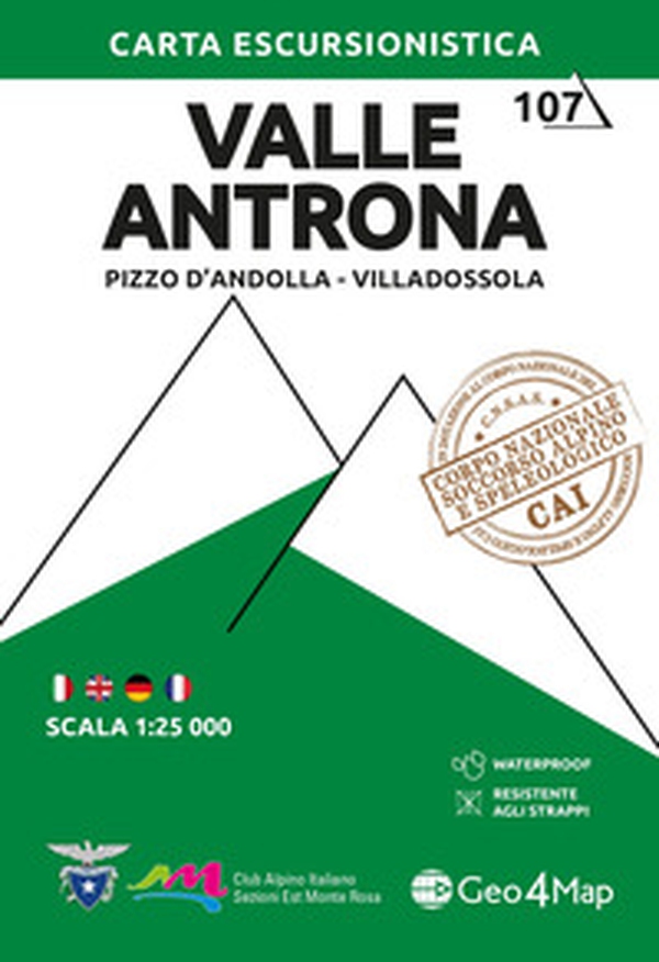 Valle Antrona. Pizzo d'Andolla, Villadossola. Carta escursionistica 1:25.000 - Librerie.coop Valle Antrona. Pizzo d'Andolla, Villadossola. Carta escursionistica 1:25.000 - Librerie.coop