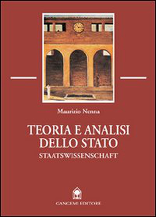 Teoria e analisi dello Stato. Staatswissenschaft - Librerie.coop Teoria e analisi dello Stato. Staatswissenschaft - Librerie.coop