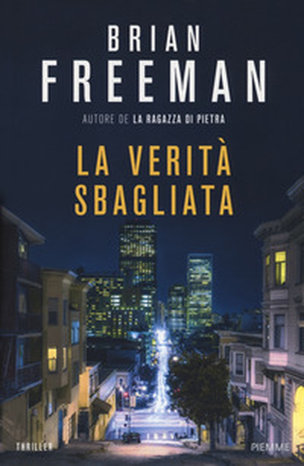 La verità sbagliata - Librerie.coop La verità sbagliata - Librerie.coop