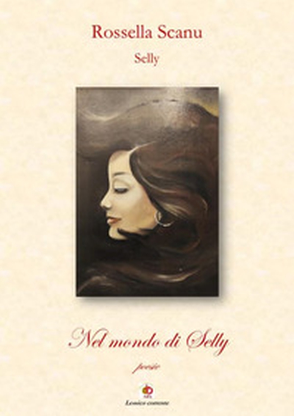 Nel mondo di Selly - Librerie.coop Nel mondo di Selly - Librerie.coop