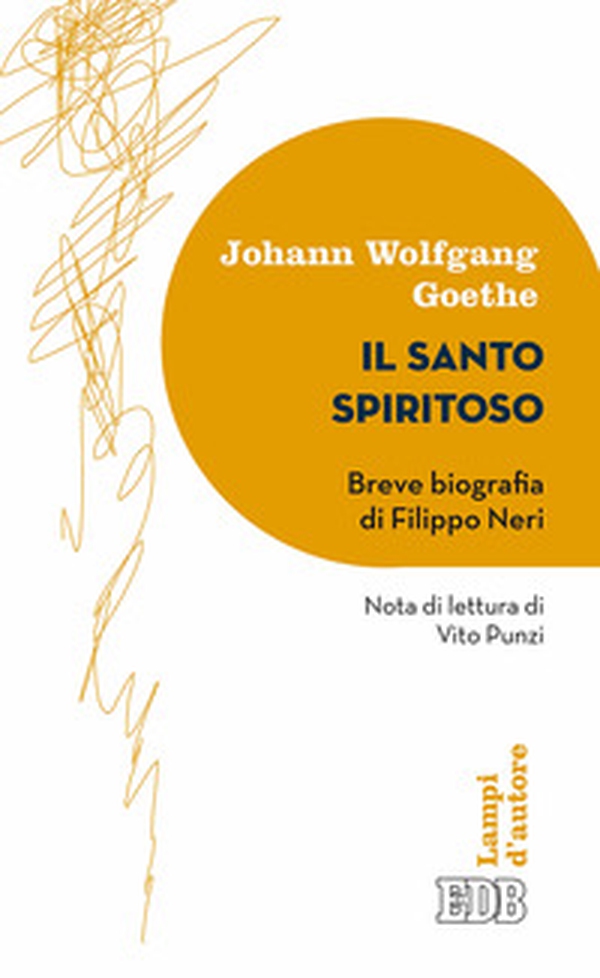 Il santo spiritoso. Breve biografia di Filippo Neri - Librerie.coop Il santo spiritoso. Breve biografia di Filippo Neri - Librerie.coop