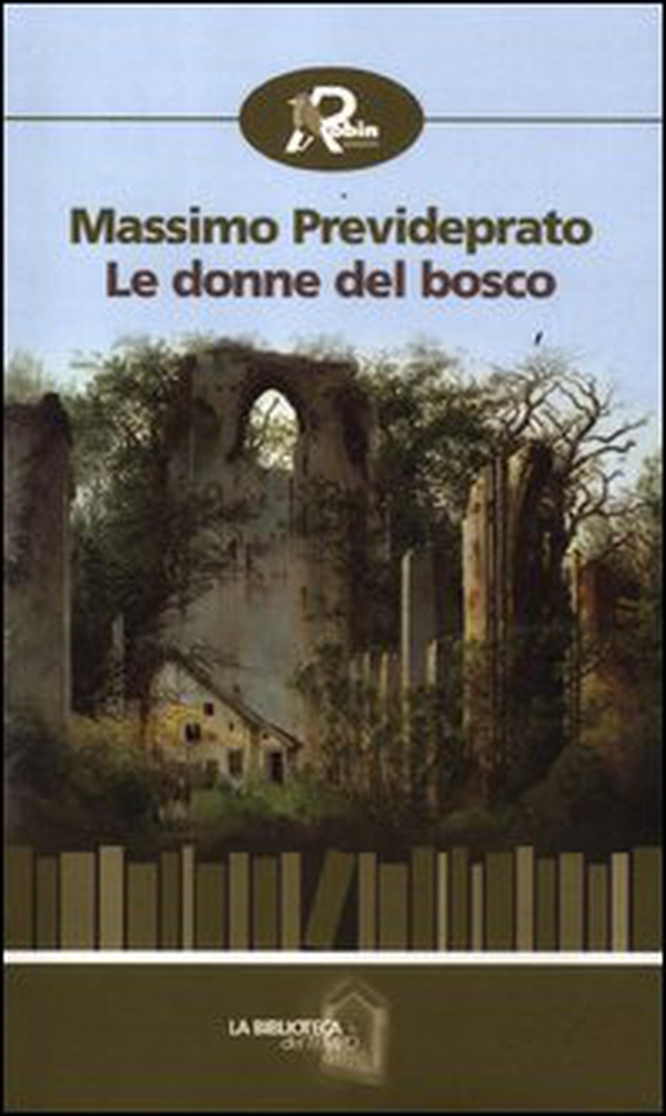 Le donne del bosco - Librerie.coop Le donne del bosco - Librerie.coop