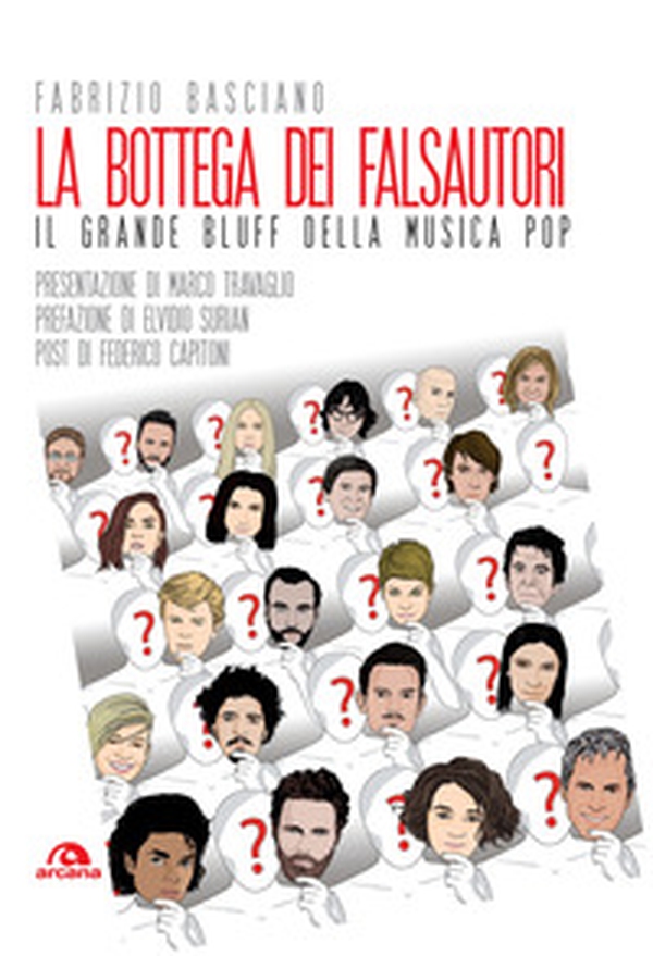 La bottega dei falsautori. Il grande bluff della musica pop - Librerie.coop La bottega dei falsautori. Il grande bluff della musica pop - Librerie.coop