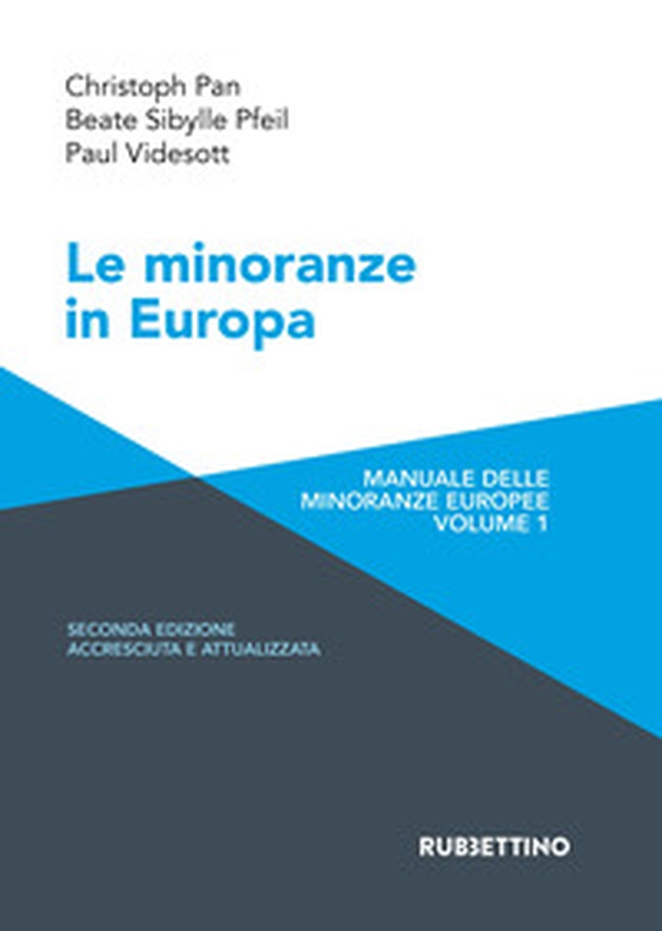 Le minoranze in Europa. Manuale delle minoranze europee - Vol. 1 - Librerie.coop Le minoranze in Europa. Manuale delle minoranze europee - Vol. 1 - Librerie.coop