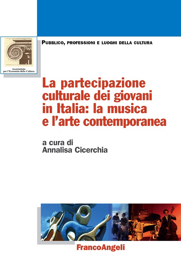 La partecipazione culturale dei giovani in Italia: la musica e l'arte contemporanea - Librerie.coop La partecipazione culturale dei giovani in Italia: la musica e l'arte contemporanea - Librerie.coop