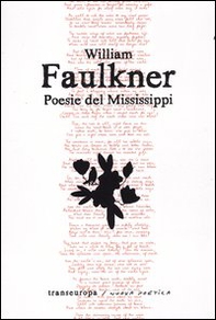 Poesie del Mississippi. Testo inglese a fronte - Librerie.coop