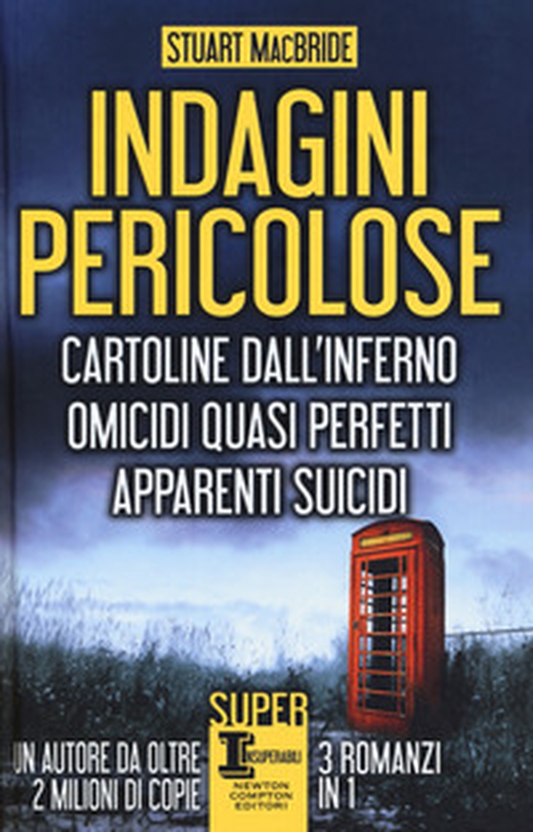 Indagini pericolose: Cartoline dall'inferno-Omicidi quasi perfetti-Apparenti suicidi - Librerie.coop Indagini pericolose: Cartoline dall'inferno-Omicidi quasi perfetti-Apparenti suicidi - Librerie.coop