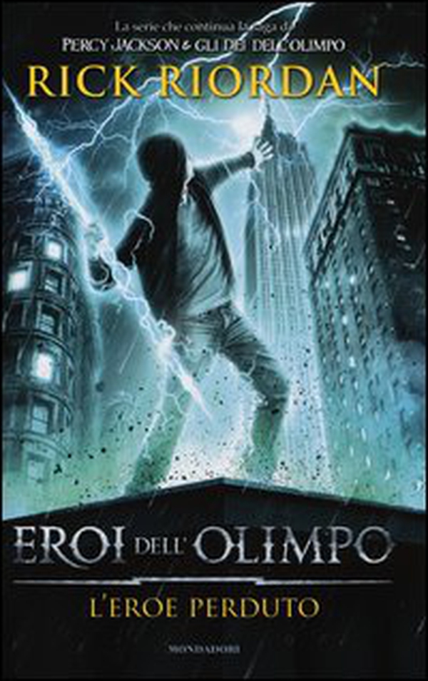 L'eroe perduto. Eroi dell'Olimpo - Vol. 1 - Librerie.coop L'eroe perduto. Eroi dell'Olimpo - Vol. 1 - Librerie.coop