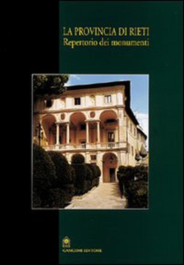 La provincia di Rieti. Repertorio dei monumenti - Librerie.coop La provincia di Rieti. Repertorio dei monumenti - Librerie.coop
