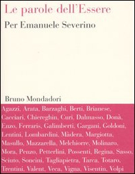 Le parole dell'Essere. Per Emanuele Severino - Librerie.coop