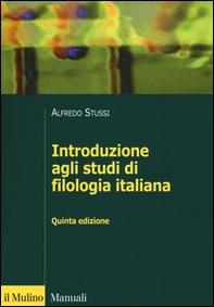 Introduzione agli studi di filologia italiana - Librerie.coop