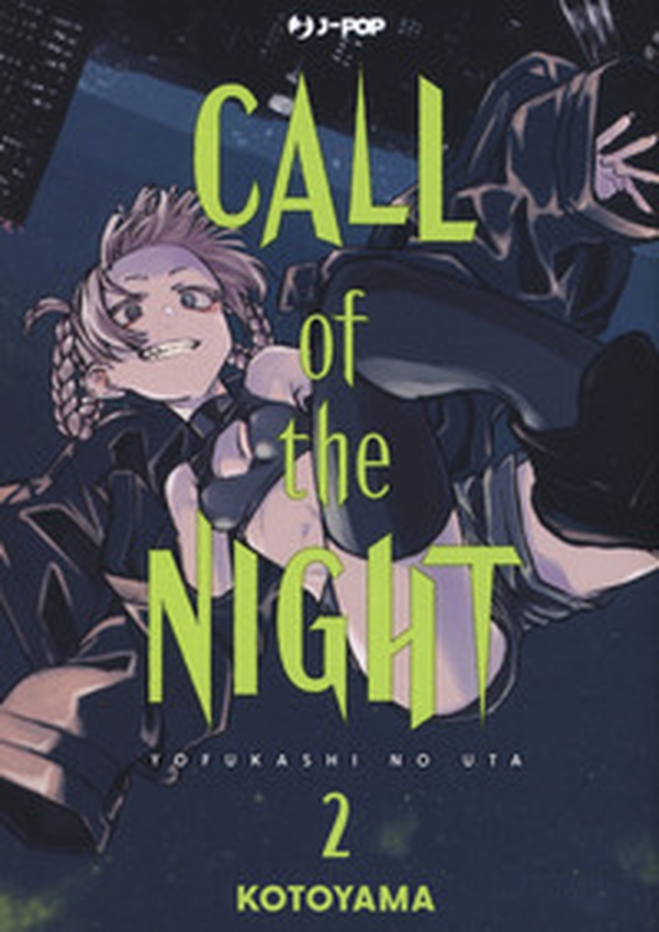 Call of the night - Vol. 2 - Librerie.coop Call of the night - Vol. 2 - Librerie.coop